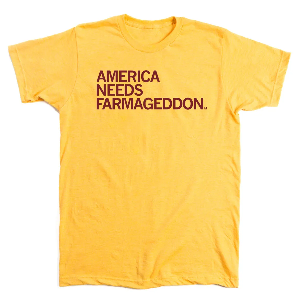 America Needs Farmageddon Gold