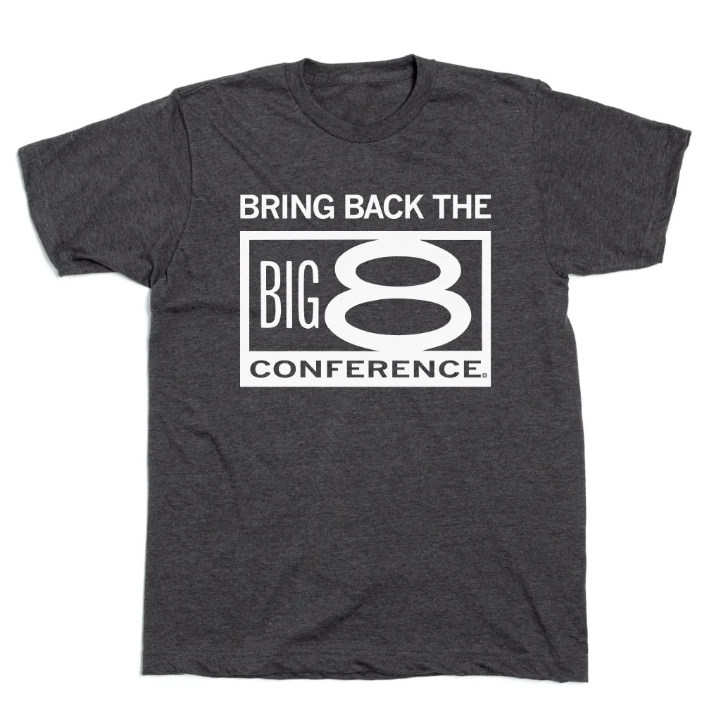 Bring Back The Big 8