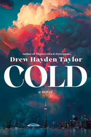 Cold by Drew Hayden Taylor