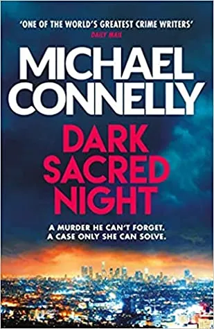 Dark Sacred Night (Harry Bosch #21)